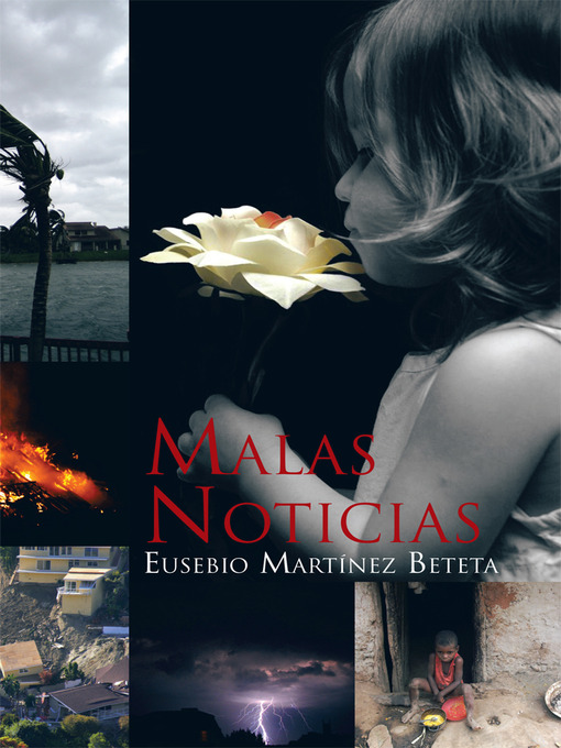 Title details for Malas Noticias by Eusebio Martínez Beteta - Available